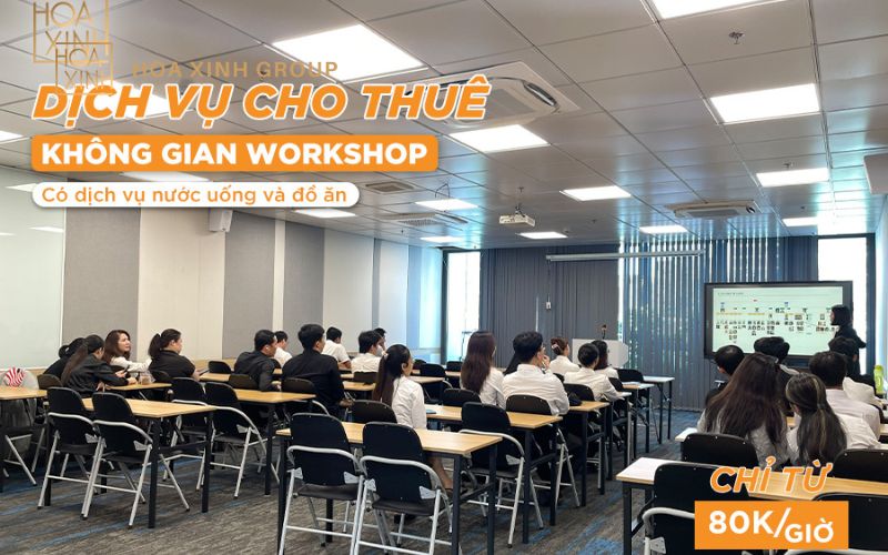Dịch vụ cho thuê không gian Workshop